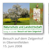 Besuch auf dem Zelgenhof in Oberentfelden  15. Juni 2008