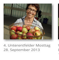4. Unterentfelder Mosttag 28. September 2013
