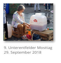 9. Unterentfelder Mosttag 29. September 2018