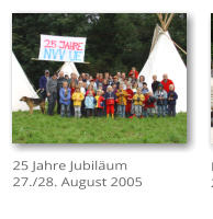 25 Jahre Jubilum 27./28. August 2005