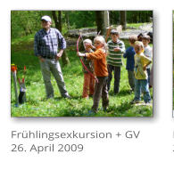 Frhlingsexkursion + GV 26. April 2009