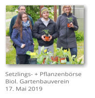 Setzlings- + Pflanzenbrse Biol. Gartenbauverein 17. Mai 2019