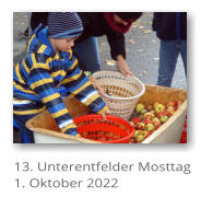13. Unterentfelder Mosttag 1. Oktober 2022