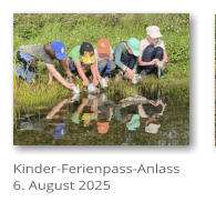 Kinder-Ferienpass-Anlass 6. August 2025