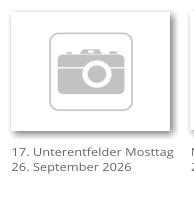17. Unterentfelder Mosttag 26. September 2026